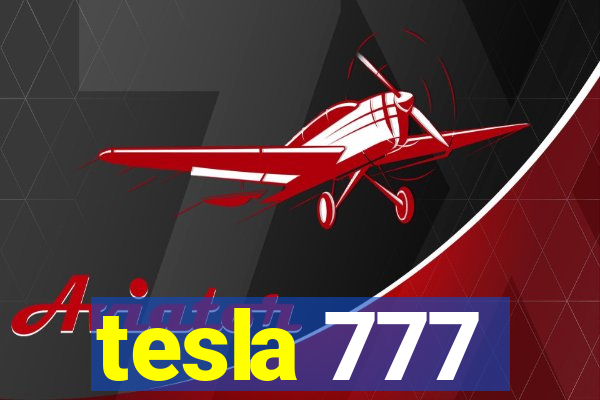 tesla 777
